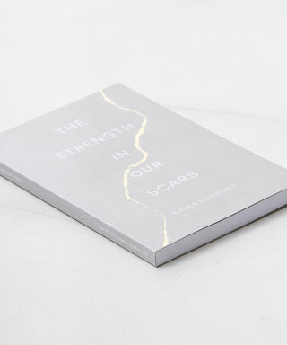The Strength In Our Scars by Bianca Sparacino | Shop Catalog