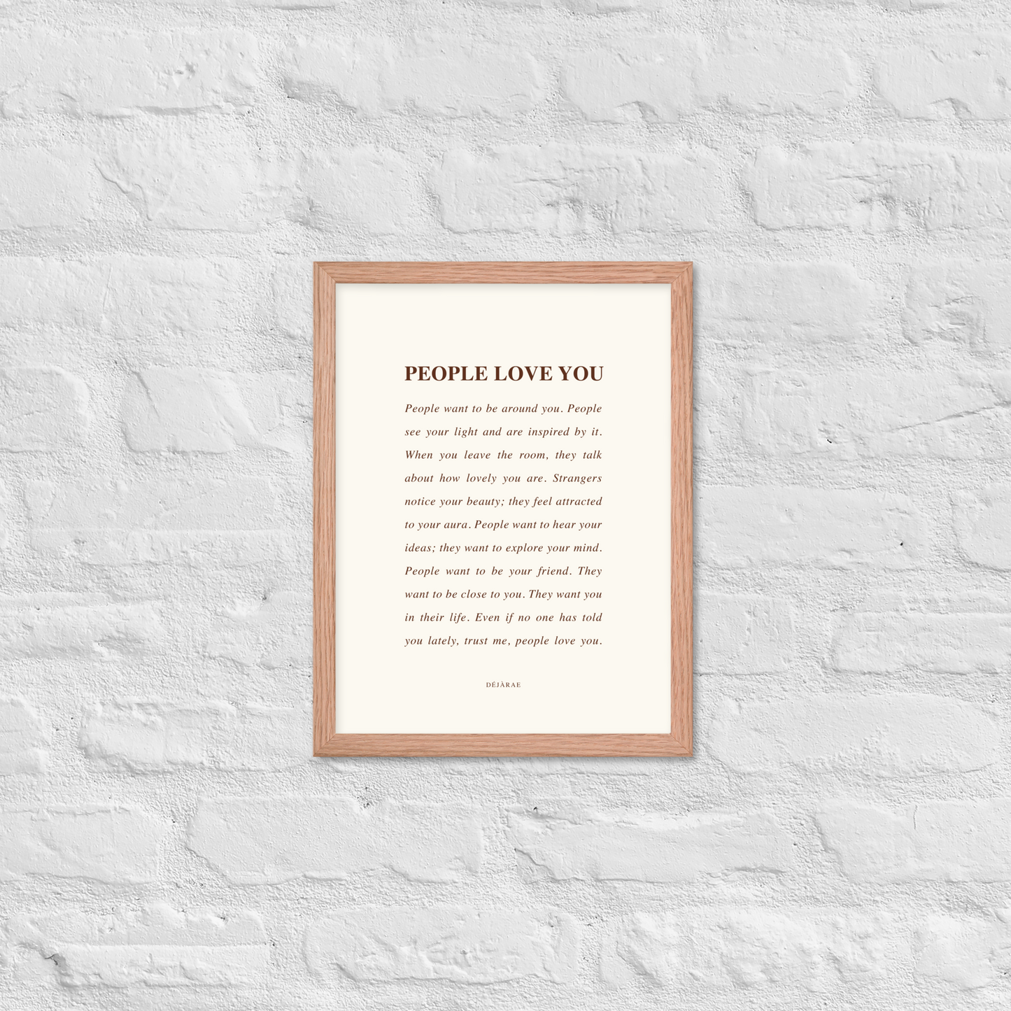 People Love You Framed Print