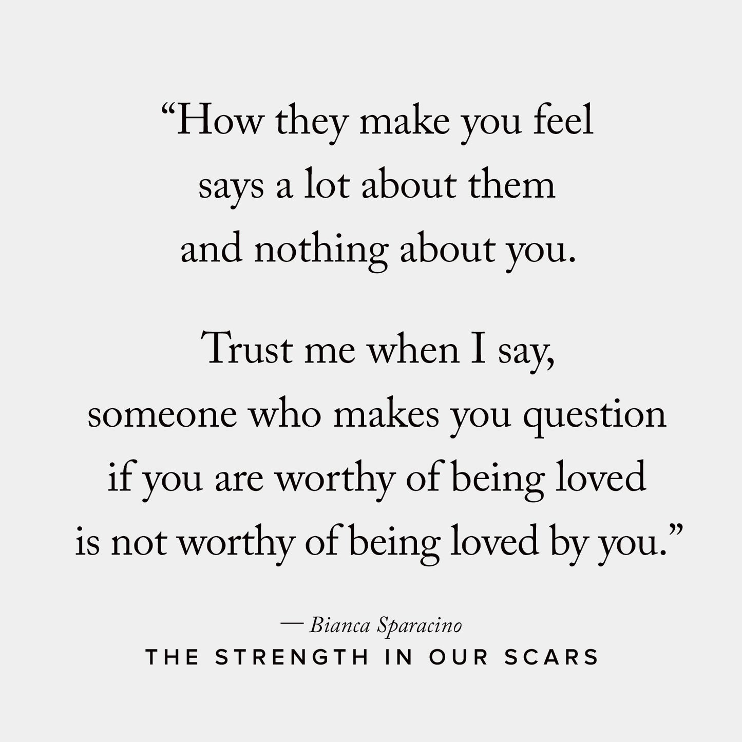 The Strength In Our Scars