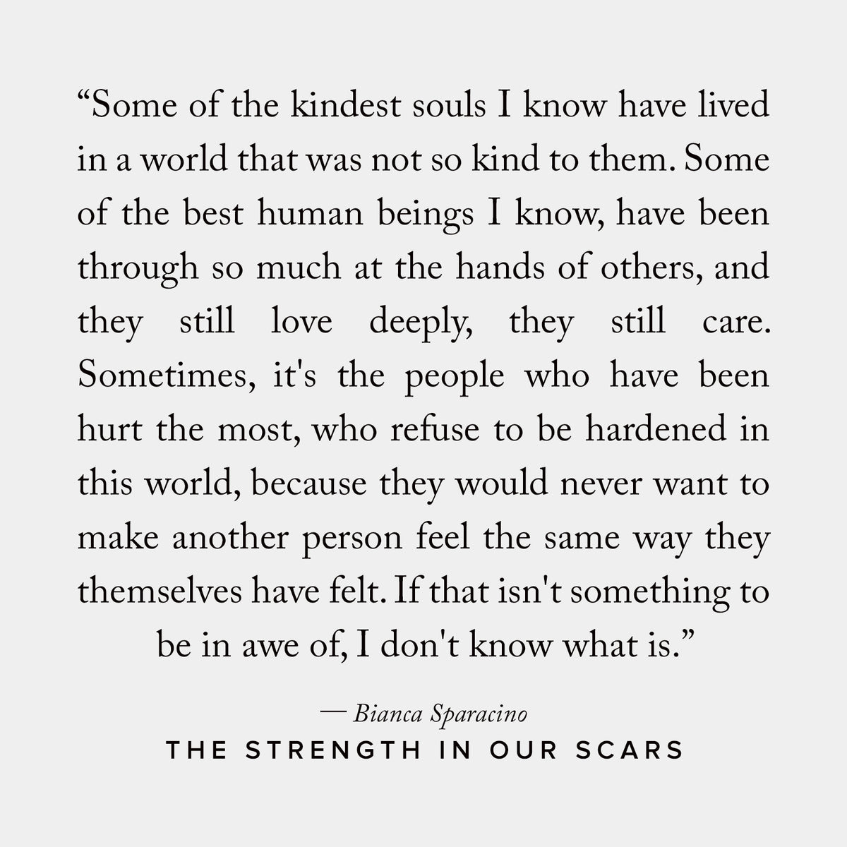 The Strength In Our Scars